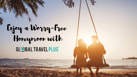 Global Travel Plus: Plan a Stress-Free Honeymoon