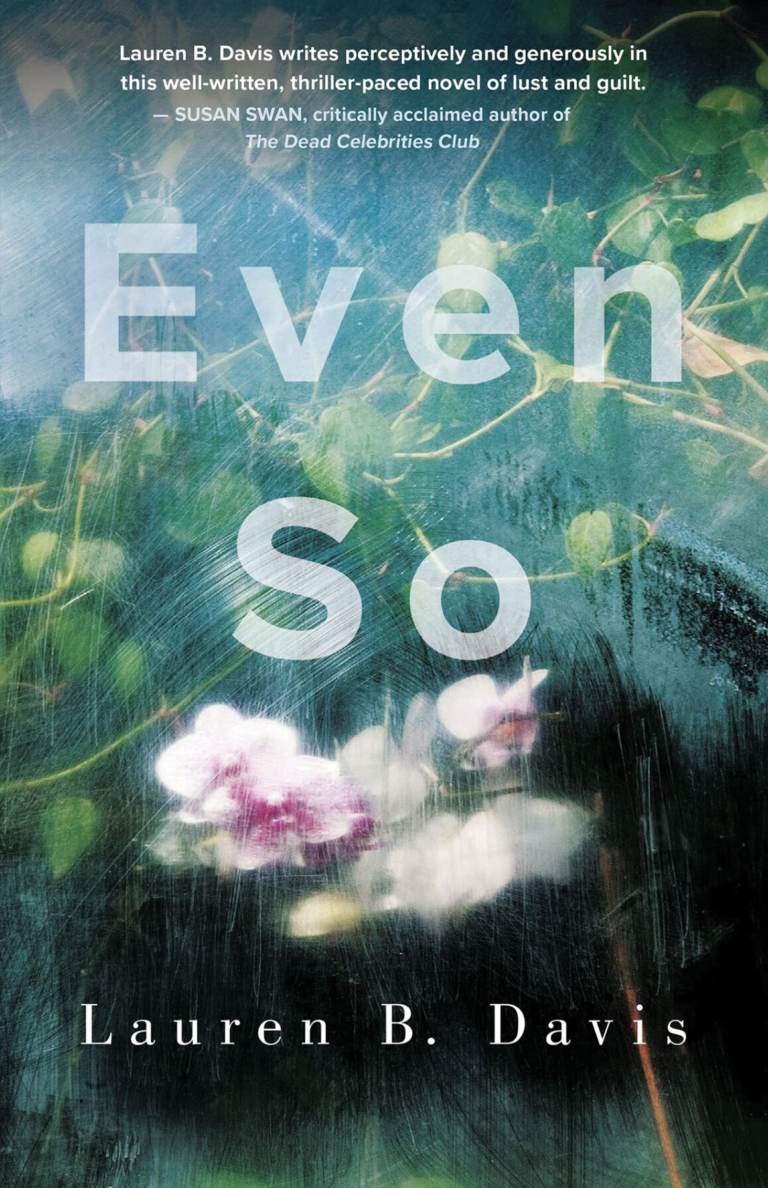 Off the Presses: ‘Even So’ by Lauren B. Davis